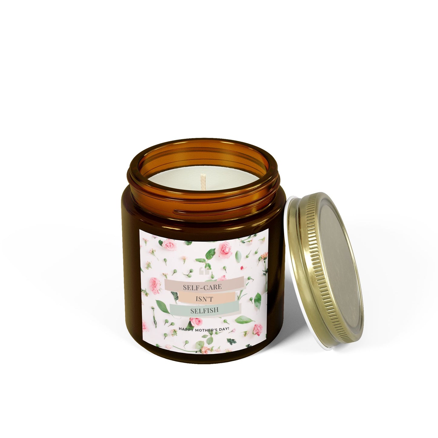 Candle, Self Care Isn't Selfish Happy Mother's Day Coconut Apricot Wax